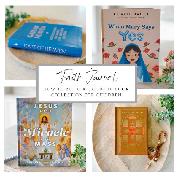 How to Build a Catholic Book Collection for Children – House of Joppa