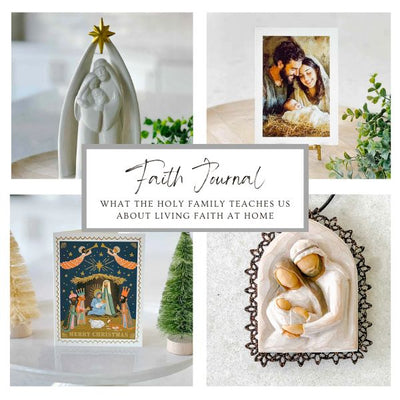 What the Holy Family Teaches Us About Living Faith at Home