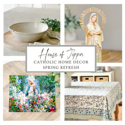 Catholic Home Decor Spring Refresh