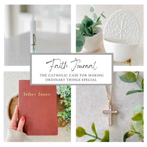 The Catholic Case for Making Ordinary Things Special