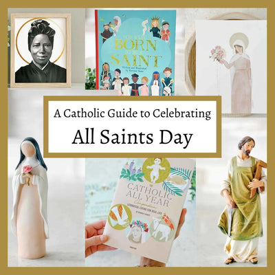 A Catholic Guide to Celebrating All Saints Day