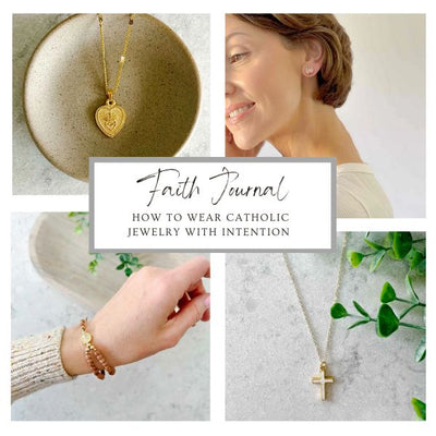 How to Wear Catholic Jewelry with Intention
