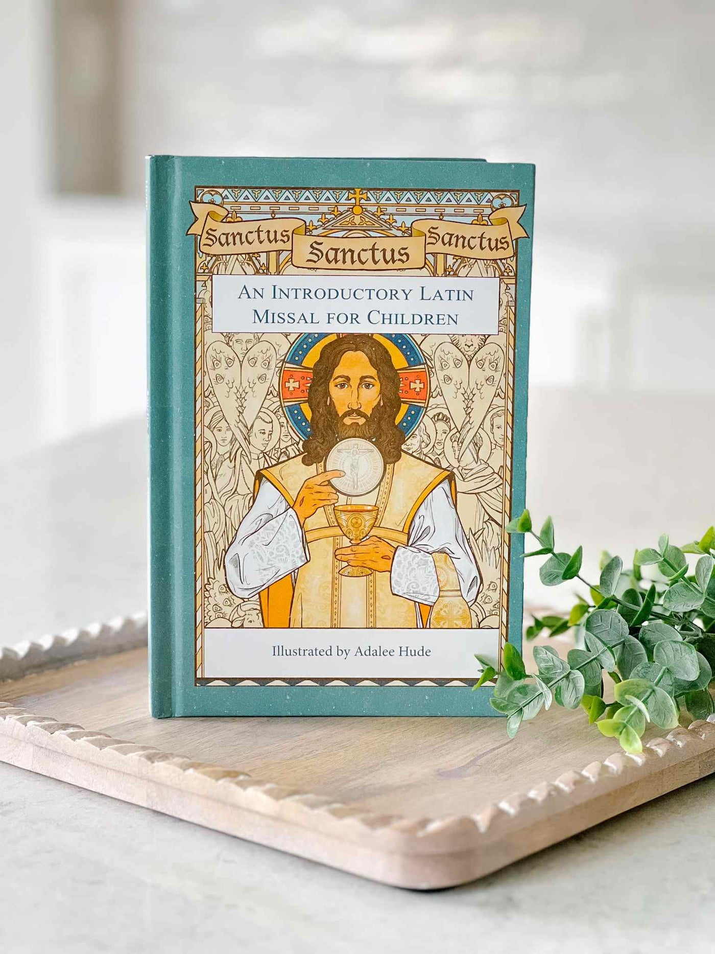 Sanctus, Sanctus, Sanctus: An Introductory Latin Missal for Children