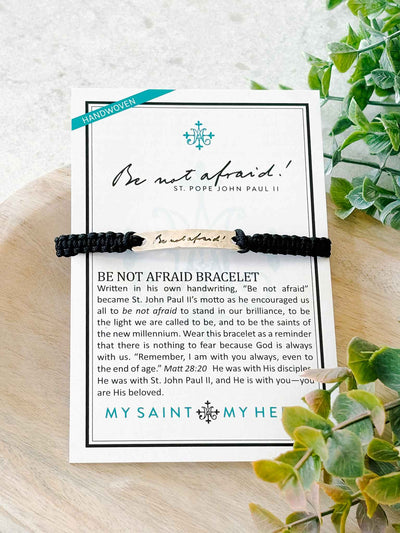 Be Not Afraid - Bracelet