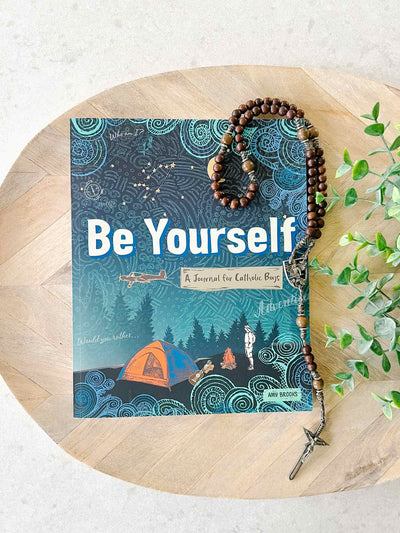 Be Yourself! A Journal for Catholic Boys