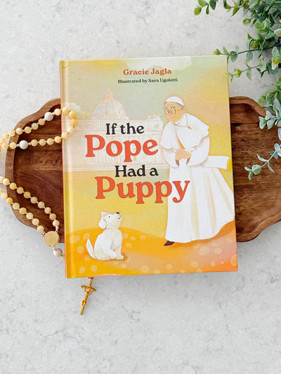 If the Pope Had a Puppy - Book