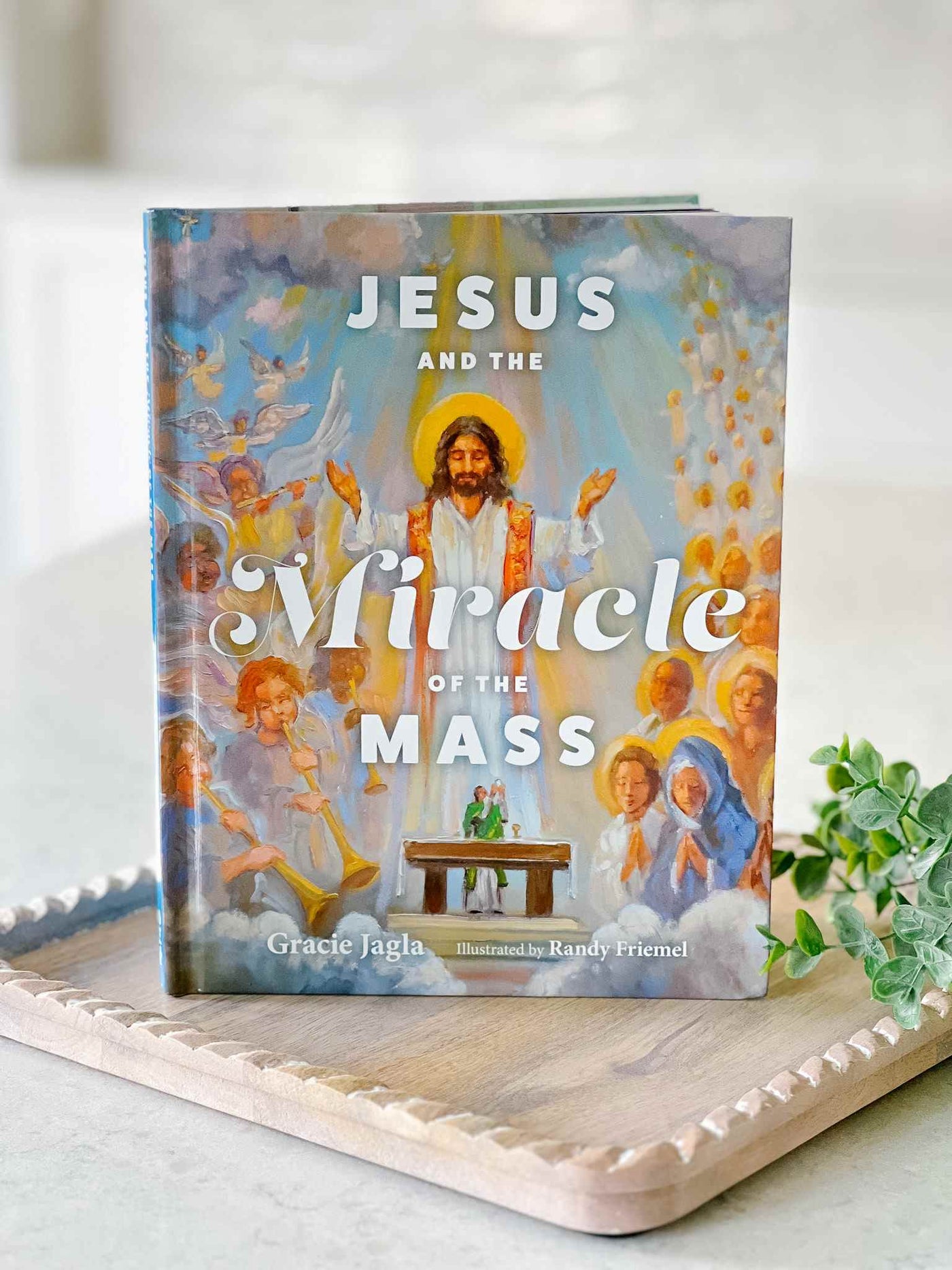 Jesus and the Miracle of Mass - Book