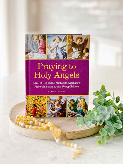 Praying to Holy Angels - Book