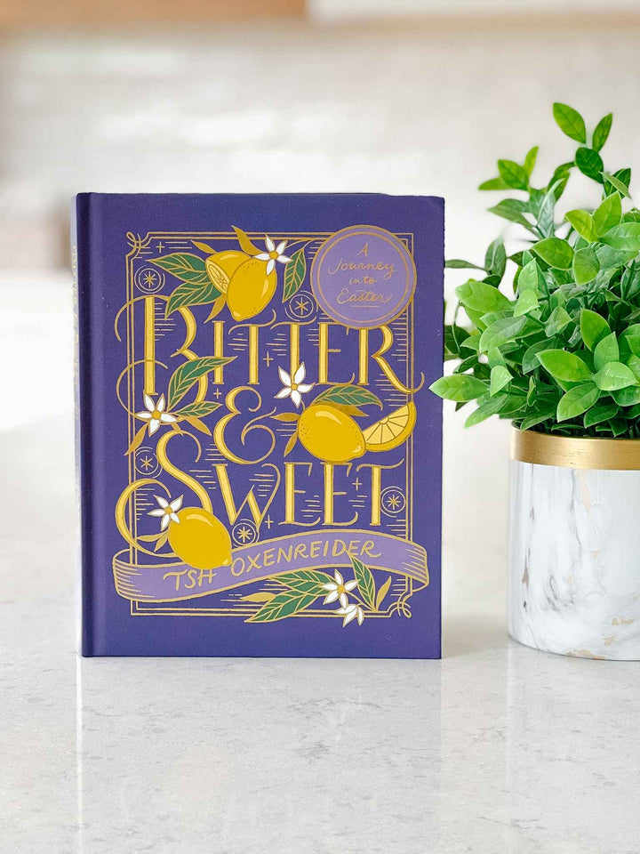 Bitter &amp; Sweet: A Journey into Easter Book