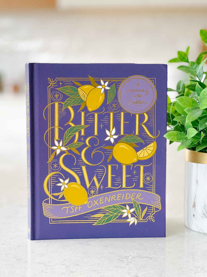 Bitter &amp; Sweet: A Journey into Easter Book