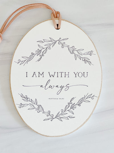 I Am With You Always Ornament