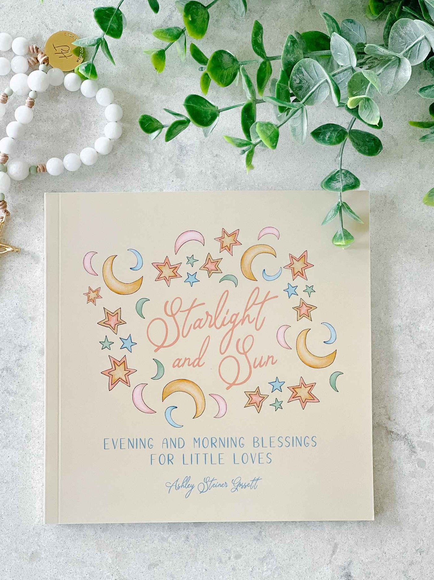Starlight and Sun - Evening & Morning Blessings Book