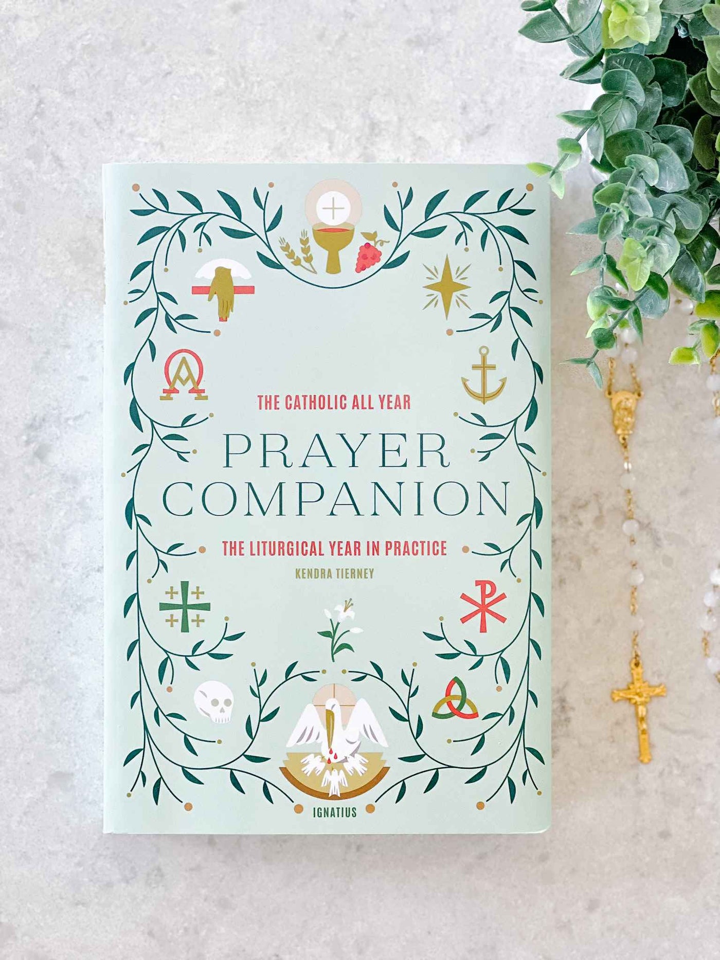 Catholic All Year Prayer Companion