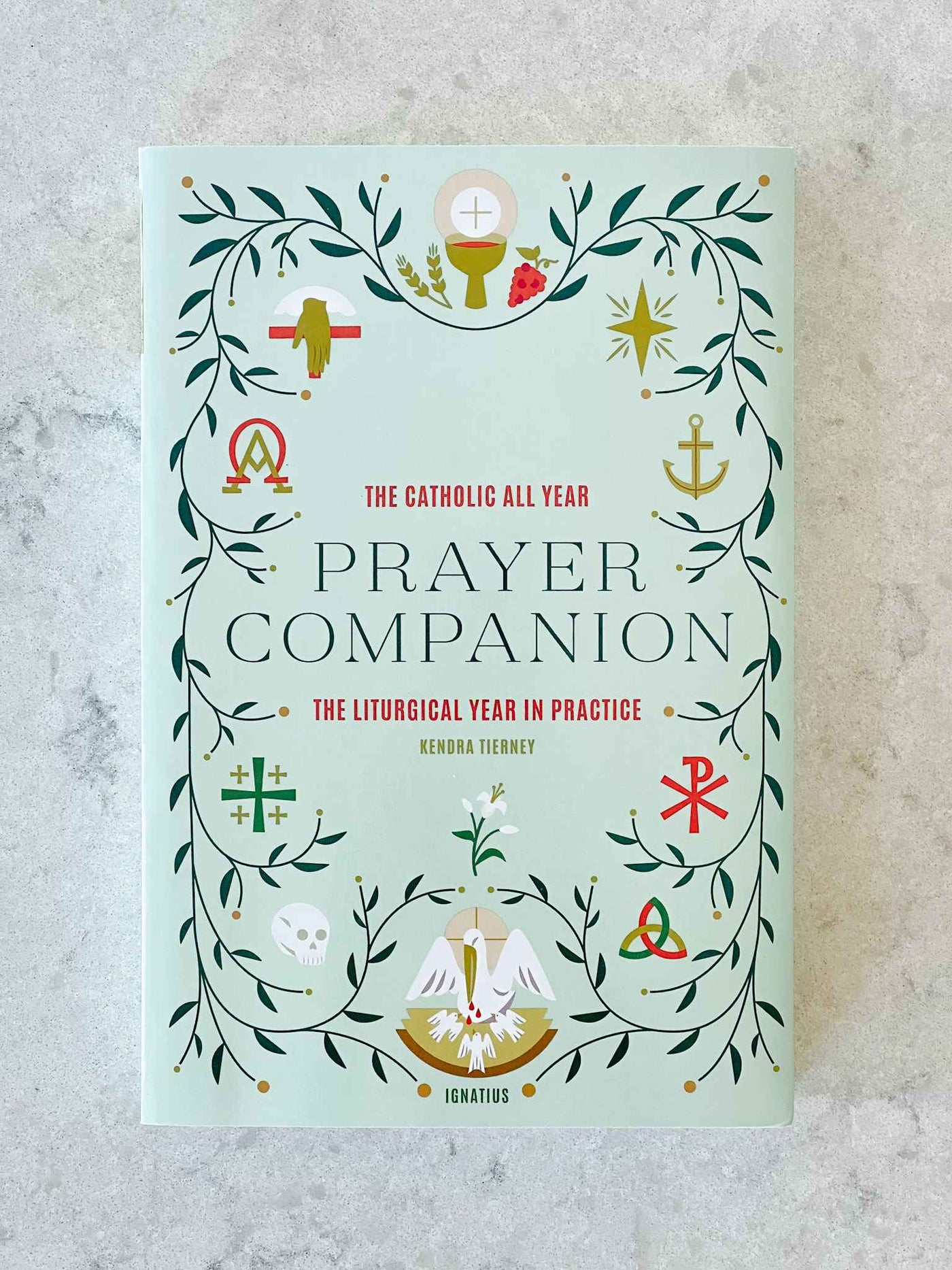 Catholic All Year Prayer Companion